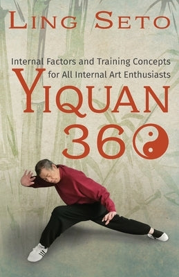 Yiquan 360 by Seto, Ling