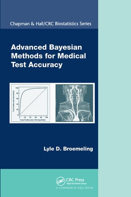 Advanced Bayesian Methods for Medical Test Accuracy by Broemeling, Lyle D.