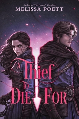 A Thief to Die for by Poett, Melissa