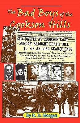 The Bad Boys of the Cookson Hills by Morgan, R. D.