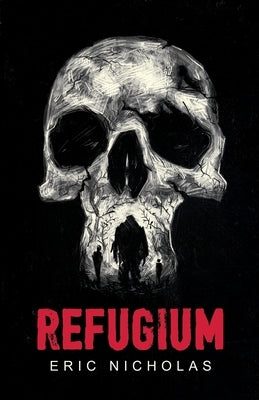 Refugium by Nicholas, Eric