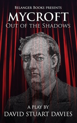 Mycroft - Out of the Shadows: A Brother's Tale by Davies, David Stuart