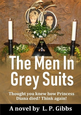 The Men In Grey Suits by Gibbs, L. P.