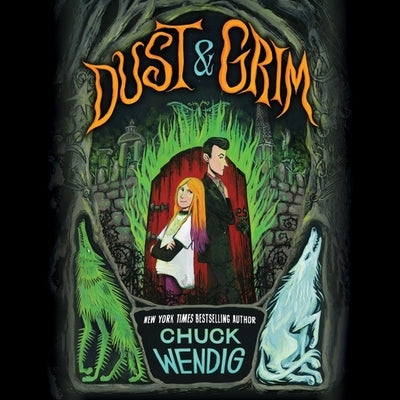 Dust & Grim by Wendig, Chuck