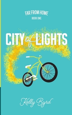 City of Lights by Byrd, Kelly