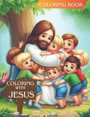 COLORING WITH JESUS - coloring book: 50 beautiful biblical images to color by Carvalho, Willie