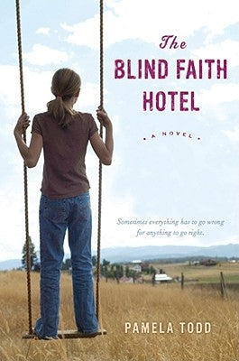 The Blind Faith Hotel by Todd, Pamela
