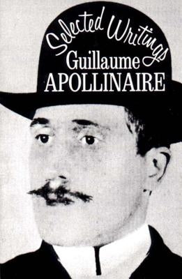 Selected Writings by Apollinaire, Guillaume