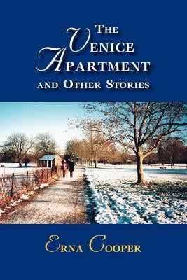 The Venice Apartment and Other Stories by Cooper, Erna
