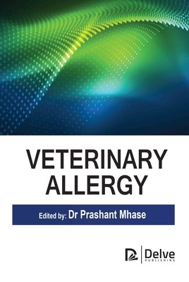 Veterinary Allergy by Mhase, Prashant