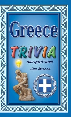 Greece Trivia by McLain, Jim