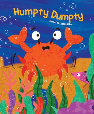 Humpty Dumpty by Quintanilla, Hazel