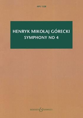 Symphony No. 4, Op. 85 (Tansman Episodes): Hawkes Pocket Score 1528 by Gorecki, Henryk Mikolaj