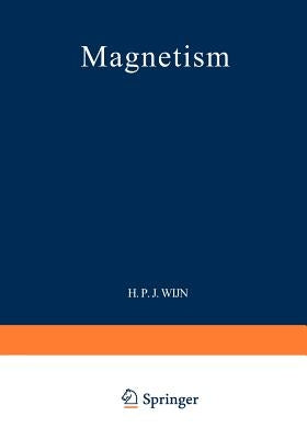 Magnetism / Magnetismus by Wijn, Henricus P. J.