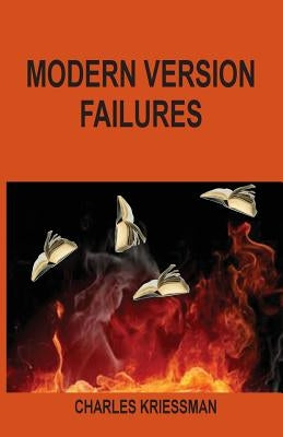 Modern Version Failures by Kriessman, Charles