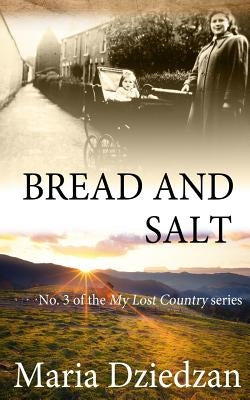 Bread and Salt by Dziedzan, Maria
