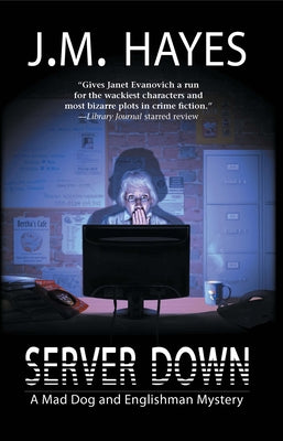 Server Down by Hayes, J. M.