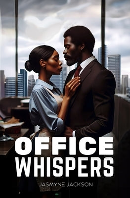 Office Whispers: African American Urban Romance by Jackson, Jasmyne