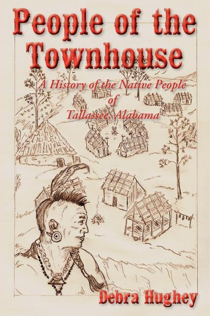 The People of the Townhouse by Hughey, Debra