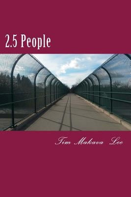 2.5 People by Lee, Tim Makava