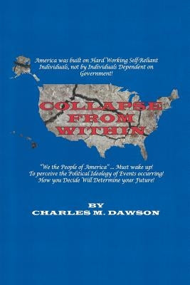 Collapse from Within by Dawson, Charles M.
