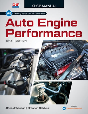 Auto Engine Performance by Johanson, Chris
