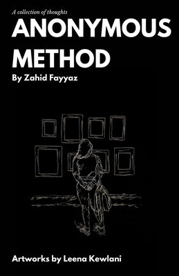 Anonymous Method by Fayyaz, Zahid
