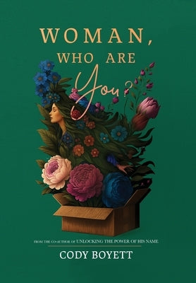 Woman, Who Are You? by Boyett, Cody