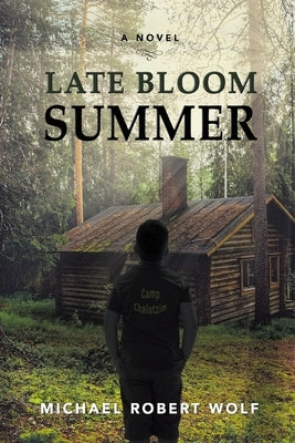 Late Bloom Summer by Wolf, Michael Robert