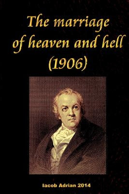 The marriage of heaven and hell (1906) by Adrian, Iacob