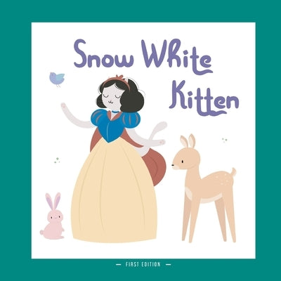 Snow White Kitten: A Different Version of the Classic Fairy Tale of Snow White by Grasso, Flopi
