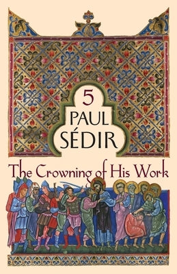 The Crowning of His Work by Sédir, Paul