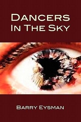 Dancers in the Sky by Eysman, Barry