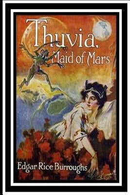 Thuvia, Maid of Mars by Burroughs, Edgar Rice