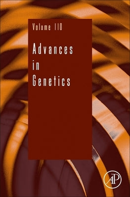 Advances in Genetics: Volume 110 by Ribatti, Domenico