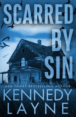 Scarred by Sin by Layne, Kennedy
