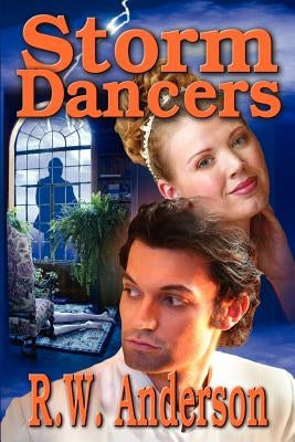 Storm Dancers by Anderson, Robert W.