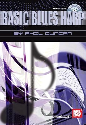 Basic Blues Harp [With CD] by Duncan, Phil