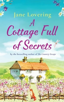 A Cottage Full of Secrets by Lovering, Jane