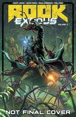 Rook: Exodus Volume 2 by Johns, Geoff