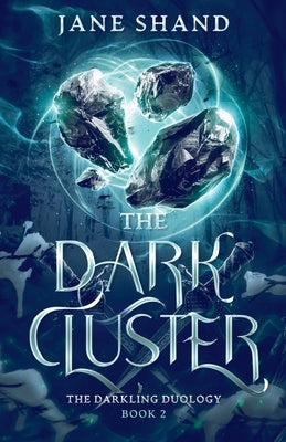 The Dark Cluster by Shand, Jane