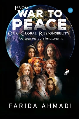 from war to peace by Ahmadi, Farida