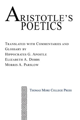 Aristotle's Poetics by Apostle, Hippocrates G.