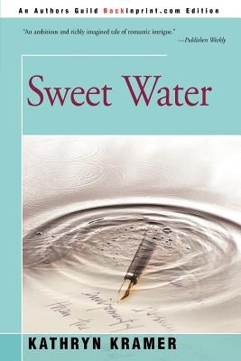 Sweet Water by Kramer, Kathryn