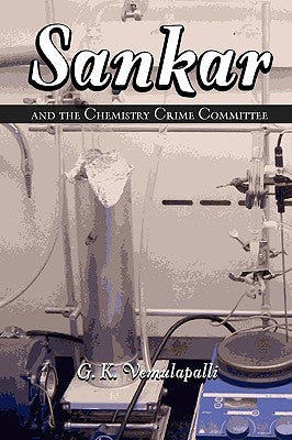 Sankar and the Chemistry Crime Committee by Vemulapalli, Gopala
