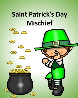 Saint Patrick's Day Mischief by Clips, Edu