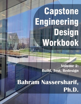 Engineering Capstone Design Workbook, Volume 2 by Nassersharif, Bahram