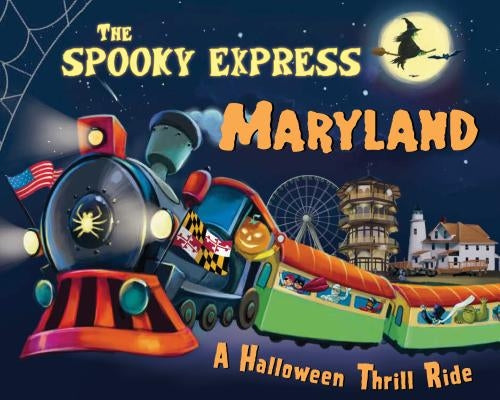 The Spooky Express Maryland by James, Eric