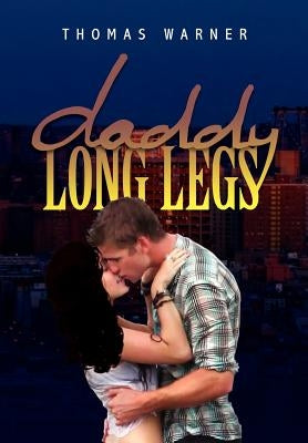Daddy Long Legs by Warner, Thomas