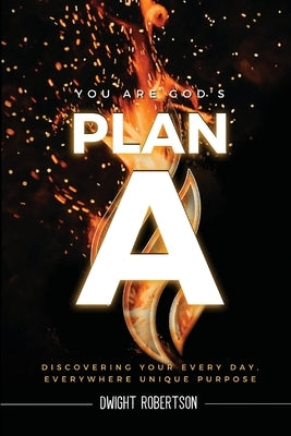 Plan A by Robertson, Dwight